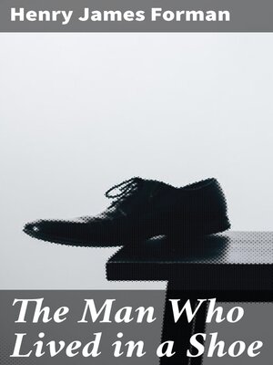 cover image of The Man Who Lived in a Shoe
